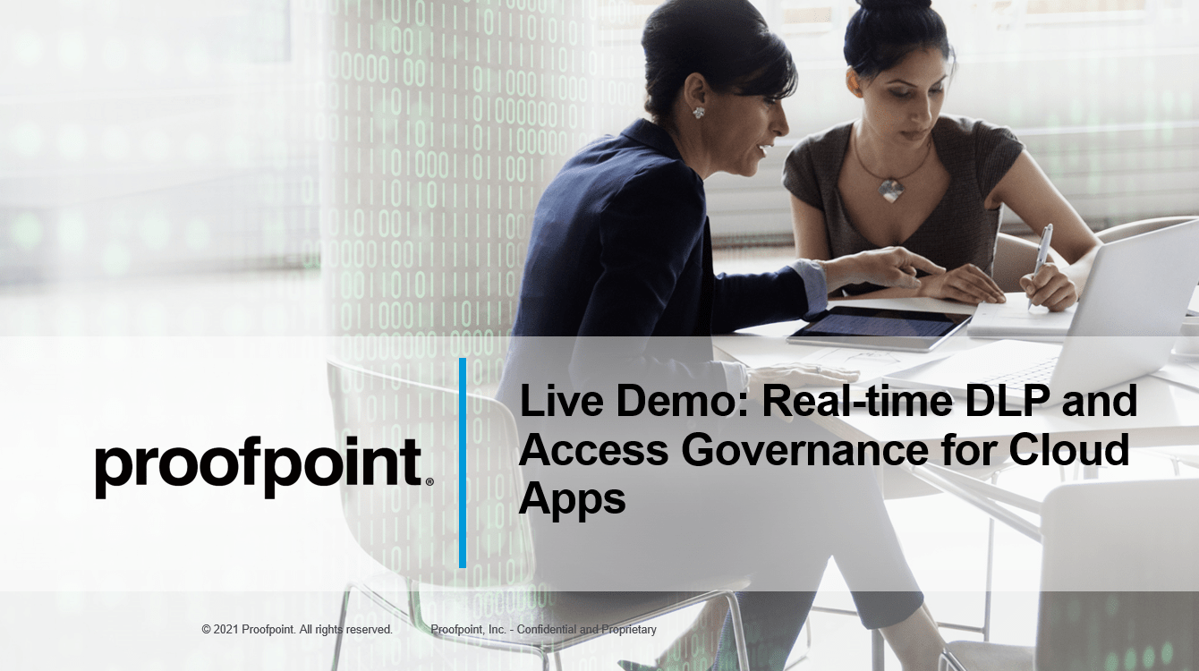 Realtime DLP & Access Governance for Cloud Apps Proofpoint US